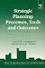 Strategic Planning: Processes...