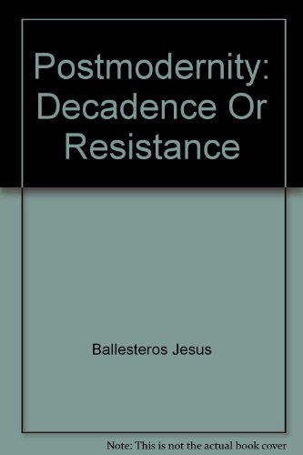 Person and Law: Essays on Philosophy of Law and Natural Law: Postmodernity Decadence or Resistance