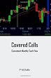 Covered Calls: Consistent Cash Flow