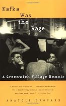 Kafka Was the Rage: A Greenwich Village Memoir