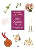 1001 Maneiras de Ser Romântico (Portuguese Edition)
