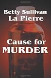 Cause for Murder (Hawkman Series, Book 7)