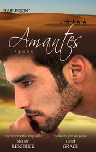 Seducida por un jeque/Un matrimonio imposible (Ómnibus Temático) (Spanish Edition)
