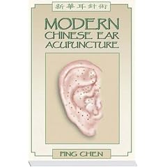 Modern Chinese Ear Acupuncture