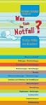 Was tun im Notfall?