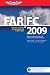 FAR/FC 2009: Federal Aviation Regulations for Flight Crew (FAR/AIM series)