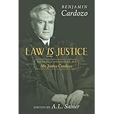law is justice notable opinions of mr justice cardozo
