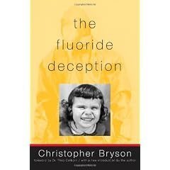 The Fluoride Deception