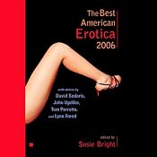 The Best American Erotica 2006 (Unabridged Selections) | [Kweli Walker, Susie Bright, Steve Almond]
