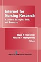 Internet for Nursing Research: A Guide to Strategies, Skills, and Resources