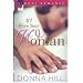 If I Were Your Woman (Kimani Romance)