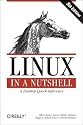 Linux in a Nutshell, 5th Edition