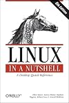 Linux in a Nutshell (In a Nutshell (O'Reilly))