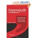 Grammatically Correct: The Essential Guide to Spelling, Style, Usage, Grammar, and Punctuation