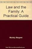 Law and the family : a practical guide