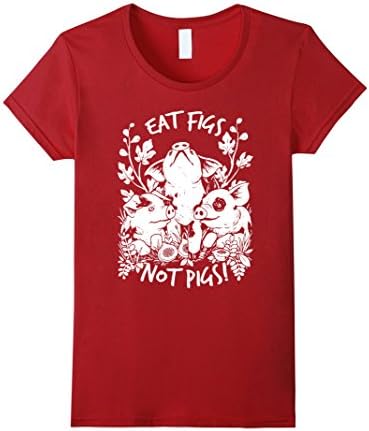 Women's Vegan T-Shirt Eat Figs Not Pigs T-Shirt Small Cranberry