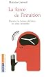 La force de l'intuition : Prendre la bonne d�cision en deux secondes