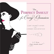 The Perfect Insult for Every Occasion