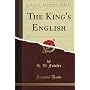 The King's English (Classic Reprint)