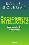 Produkt-Bild: &Ouml;kologische Intelligenz: Wer umdenkt, lebt besser