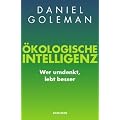 �kologische Intelligenz: Wer umdenkt, lebt besser