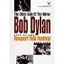 The Other Side Of The Mirror : Bob Dylan At The Newport Folk Festival (1963-1965)