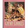Chewy Cookies: The Ultimate Comfort Food - Over 125 Fabulous Recipes