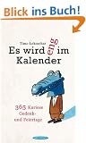 Es wird eng im Kalender: 365 kuriose Gedenk- und Feiertage