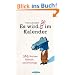 Es wird eng im Kalender: 365 kuriose Gedenk- und Feiertage