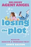 Losing the Plot (Mel Beeby, Agent Angel)