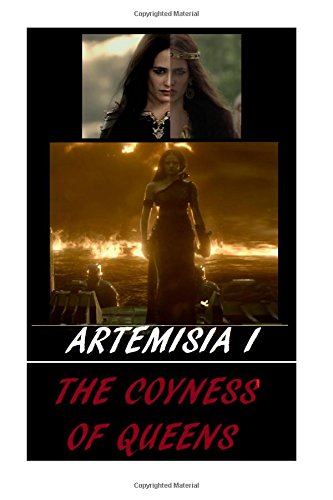 Artemisia I: The Coyness of Queens