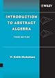 Introduction to Abstract Algebra by W. Keith Nicholson