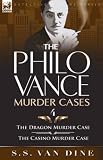 The Philo Vance Murder Cases: 4-The Dragon Murder Case & The Casino Murder Case (The Philo Vance Murder Cases)