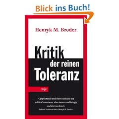 Kritik der reinen Toleranz