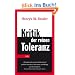 Kritik der reinen Toleranz