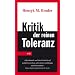 Kritik der reinen Toleranz