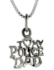 Sterling Silver Love My Police Dad Talking Pendant, 1 inch wide