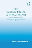 The classic social contractarians : critical perspectives from contemporary feminist philosophy and law