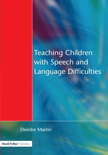 Teaching Children with Speech and Language Difficulties