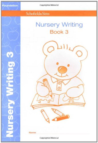Schofield & Sims Ltd Nursery Writing: Bk. 3
