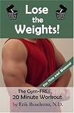 Lose The Weights: The Gym-FREE, 20-Minute Workout