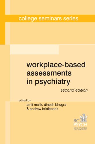 Workplace-Based Assessments in Psychiatry (College Seminars Series)