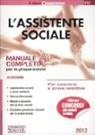 L'assistente sociale. Per concorsi e...