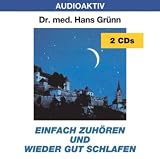 Einfach zuh&ouml;ren und wieder gut schlafen - 2 CDs - Hans Gr&uuml;nn