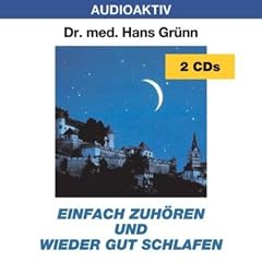 Einfach zuh�ren und wieder gut schlafen. 2 CDs