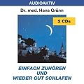 Einfach zuh�ren und wieder gut schlafen. 2 CDs