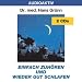 Einfach zuh�ren und wieder gut schlafen. 2 CDs