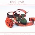 Reel Love: The Cinematic Romance Album