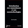 Introduction aux nanosciences et aux nanotechnologies