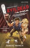 Evil Dead: The Musical